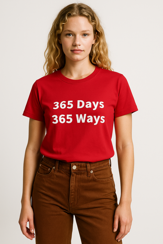 T-shirt "365 Days / 365 Ways" – L’Art de se réinventer